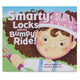 Smarty Locks and the Bumpy ride